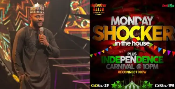 BBNaija 2019: Organisers Announce ‘Monday Shocker’ In House